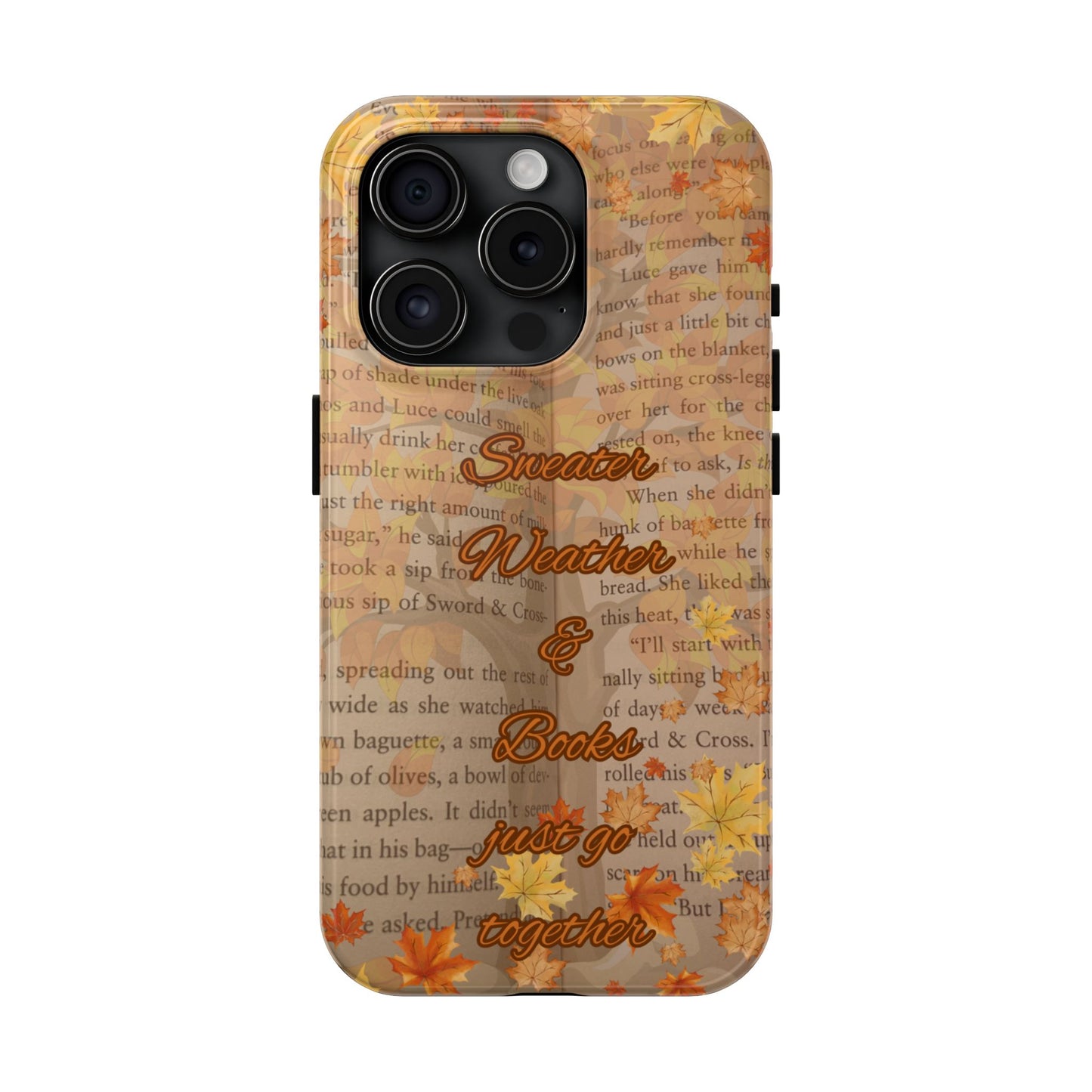 Sweater Weather Phone Case, Cozy Book Lover Accessories, Fall Aesthetic, Ideal for Readers, Unique Gift for Bookworms, Autumn Vibes