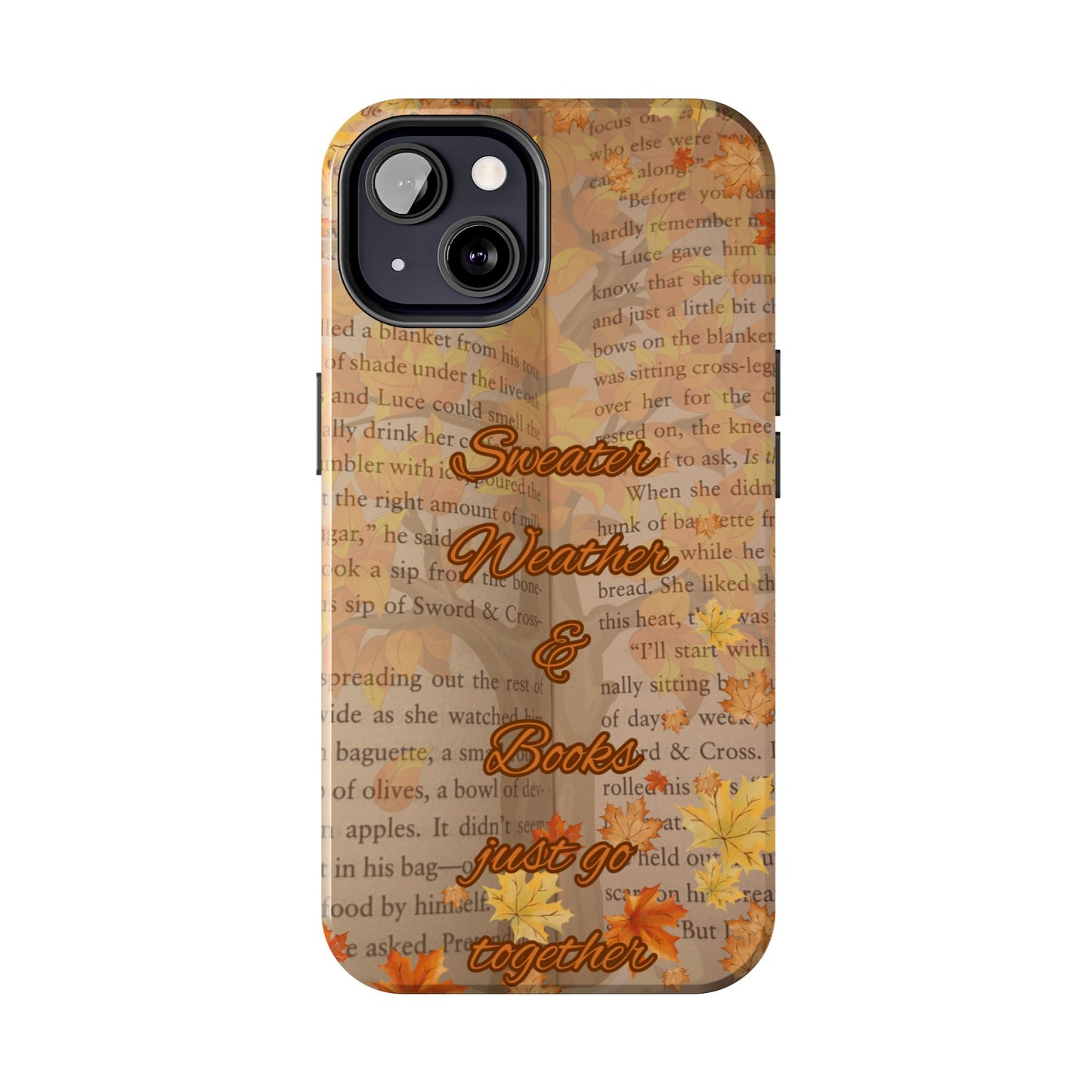 Sweater Weather Phone Case, Cozy Book Lover Accessories, Fall Aesthetic, Ideal for Readers, Unique Gift for Bookworms, Autumn Vibes