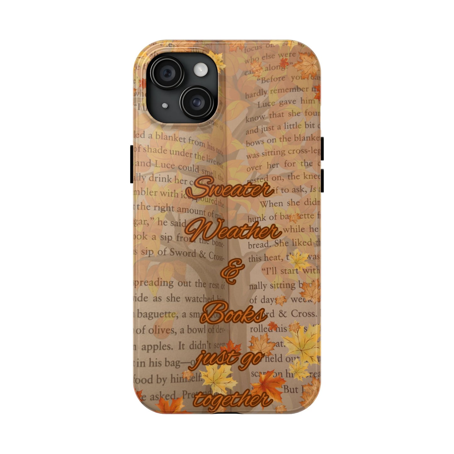 Sweater Weather Phone Case, Cozy Book Lover Accessories, Fall Aesthetic, Ideal for Readers, Unique Gift for Bookworms, Autumn Vibes