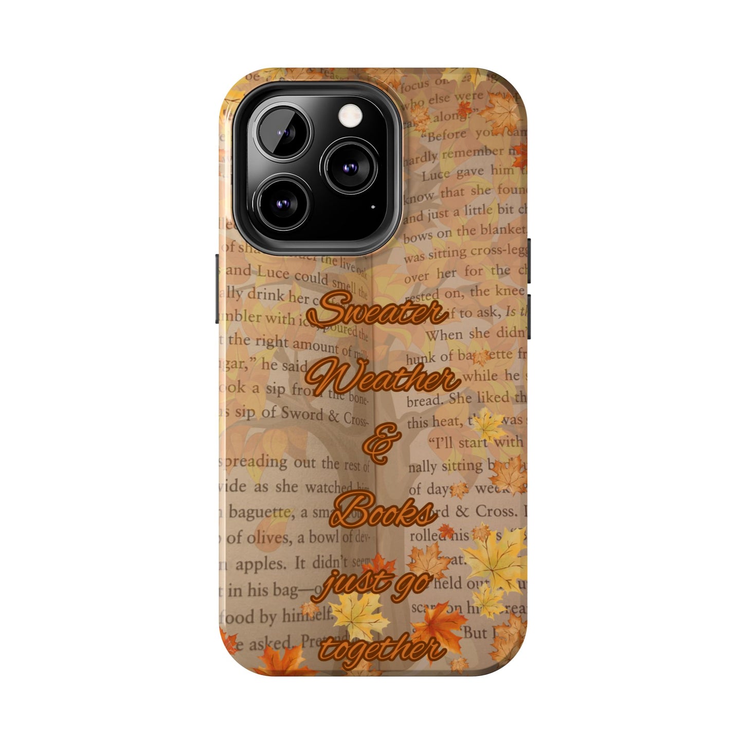 Sweater Weather Phone Case, Cozy Book Lover Accessories, Fall Aesthetic, Ideal for Readers, Unique Gift for Bookworms, Autumn Vibes