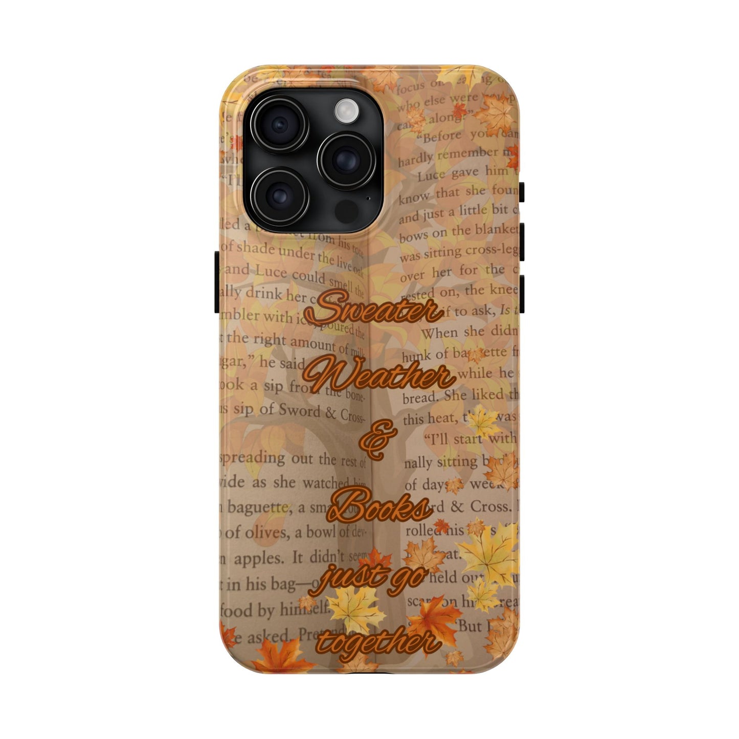 Sweater Weather Phone Case, Cozy Book Lover Accessories, Fall Aesthetic, Ideal for Readers, Unique Gift for Bookworms, Autumn Vibes