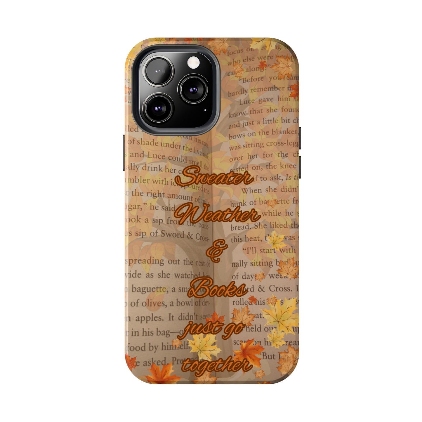 Sweater Weather Phone Case, Cozy Book Lover Accessories, Fall Aesthetic, Ideal for Readers, Unique Gift for Bookworms, Autumn Vibes